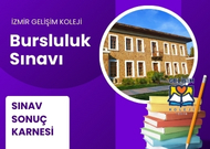 İZMİR GELİŞİM KOLEJİ BURSLULUK SINAVI SONUÇLARI