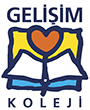 Gelişim IAOSB-2 Çocuk Evi ___ Gelişim Koleji
